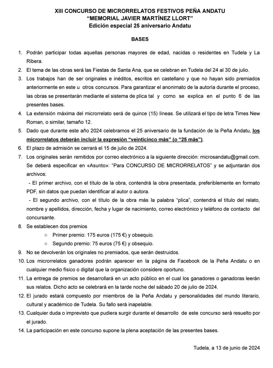 PEÑA ANDATU - 25° ANIVERSARIO

XIII Concurso Microrrelatos Festivos "Memorial Javier Martínez Llort"

🚨 El microrrelato ha de contener la expresión "veinticinco más" (o "25 más").

• 🥇 - 175€ + obsequio
• 🥈 - 75€ + obsequio

* Bases completas en esta publicación.