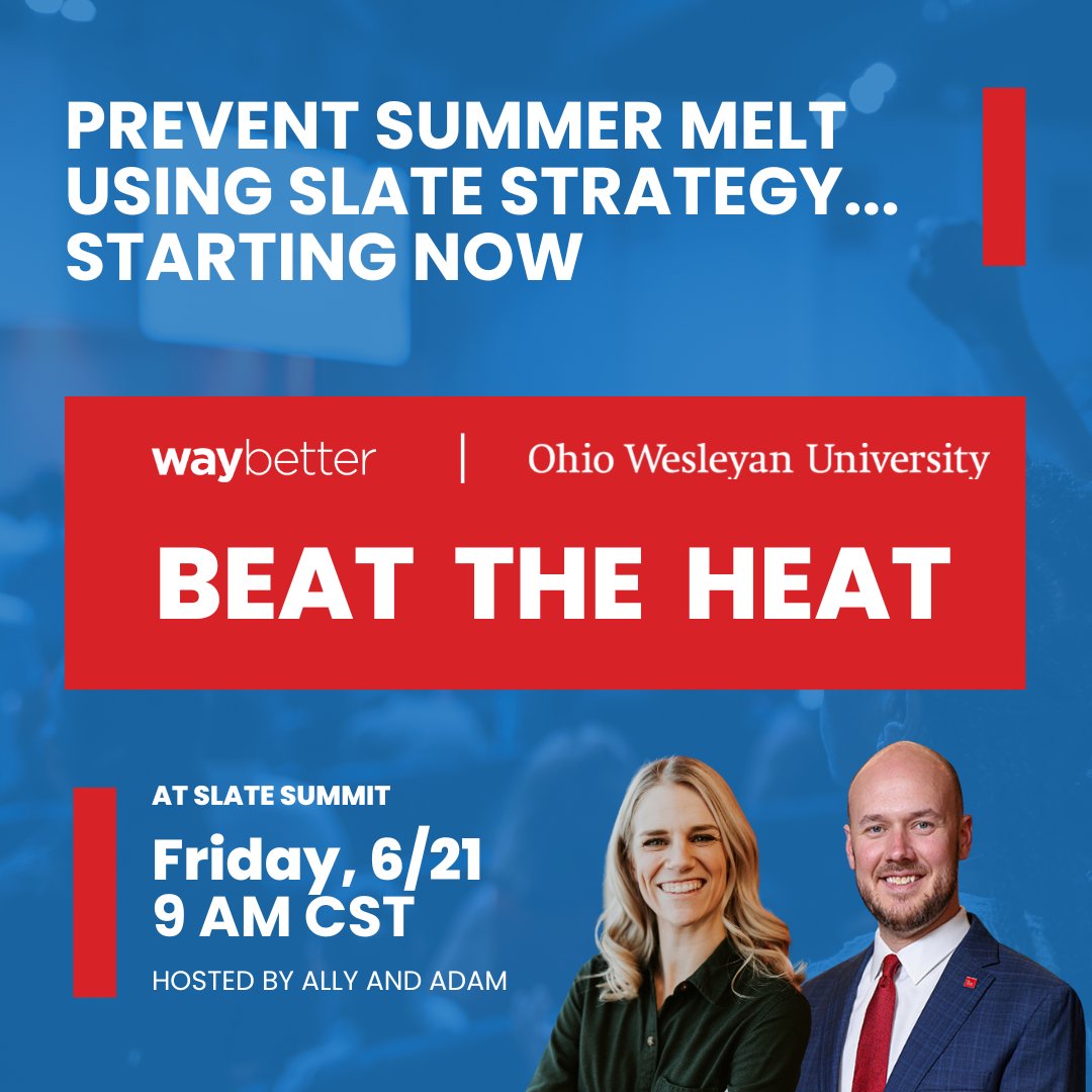 WaybetterMktg's tweet photo. You pull out all the stops to recruit students — do the same to retain them! Join @WaybetterMktg and @OhioWesleyan in Friday morning's first session at Summit to discover how OWU leverages Slate portals to combat summer melt.  @Technolutions #technolutions #SlateCRM #SlateSummit #SlateSummit2024 #HigherEd #enrollmentmanagement #Slatestrategy