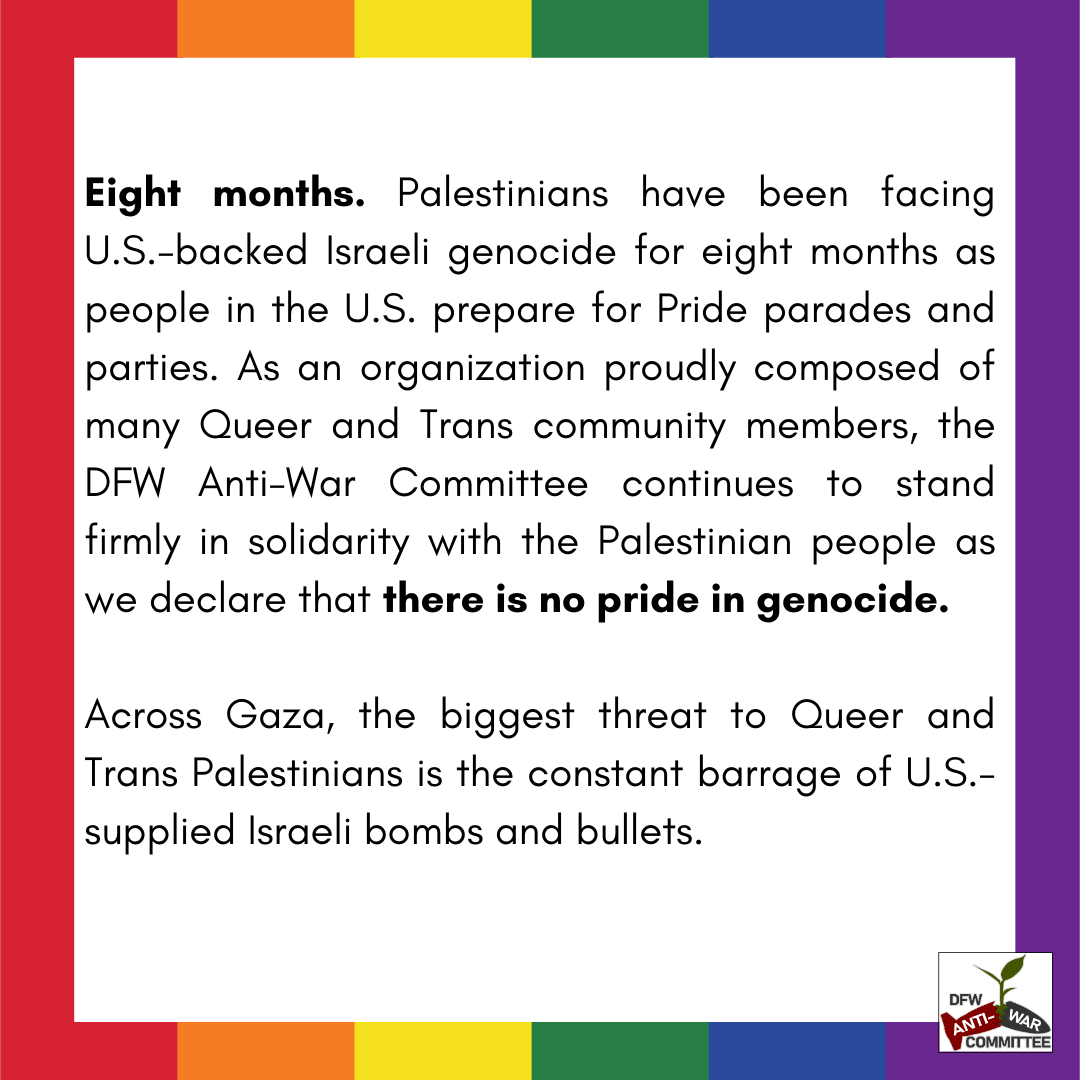 DFWAntiWar's tweet photo. A message from DAWC: No Pride in Genocide! (1/2) https://t.co/nZ6N761RGn