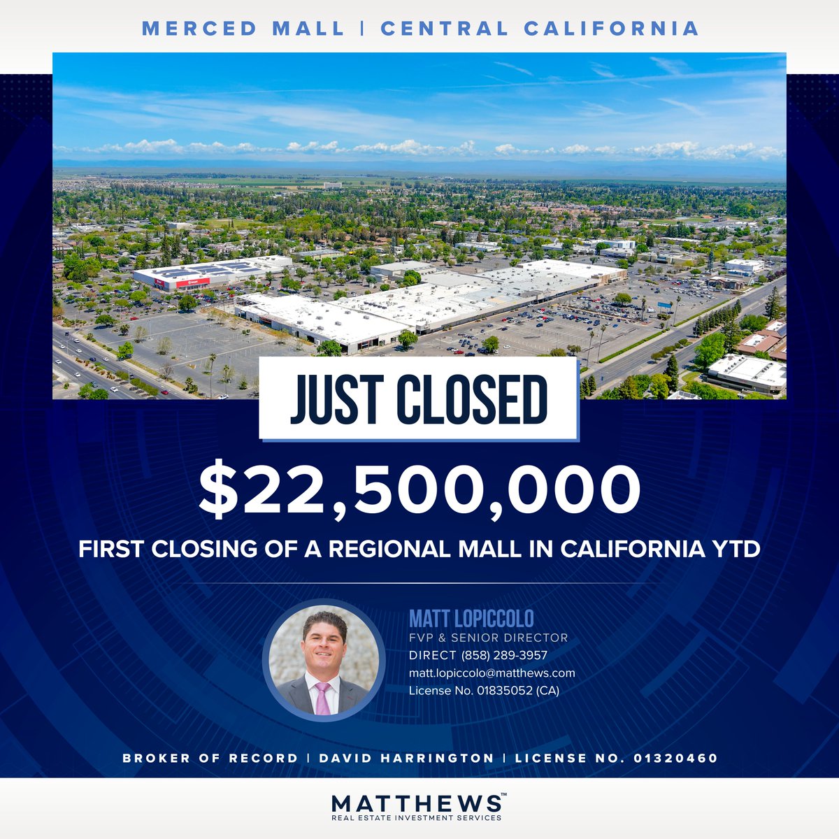 Matthews_CRE's tweet photo. Matt LoPiccolo represented the seller in the $22,500,000 disposition of Merced Mall. This is the first regional mall to transact in California in 2024 year-to-date. Read more about the transaction below 👇
🔗 https://t.co/b11ivjOH9o
#Matthews #CRE #RealEstate #MercedMall https://t.co/Mod0EHDjhi