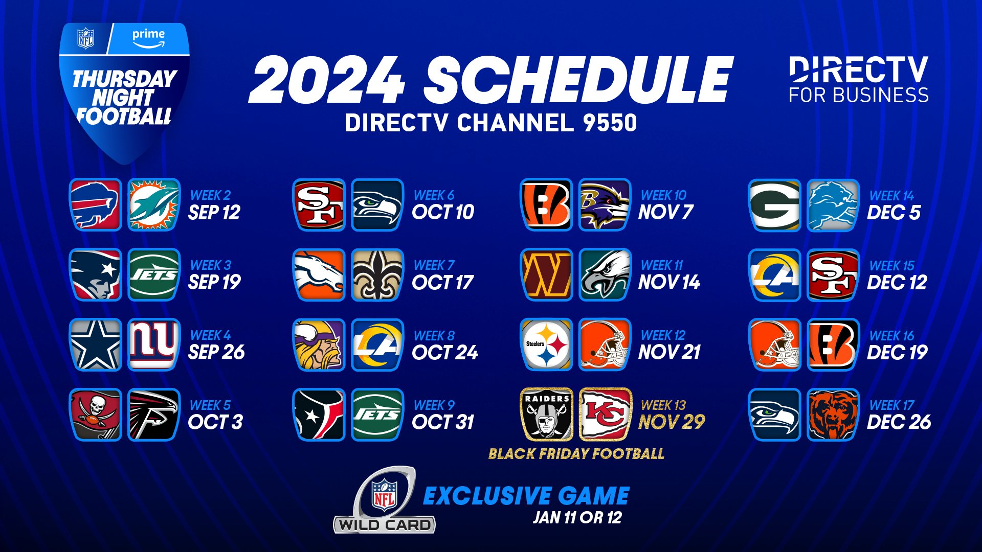 DIRECTV FOR BUSINESS on X Catch every touchdown interception and punt return during NFL ThursdayNightFootball on DIRECTV Channel 9550 Click the link to download this season s schedule DIRECTVFORBUSINE...