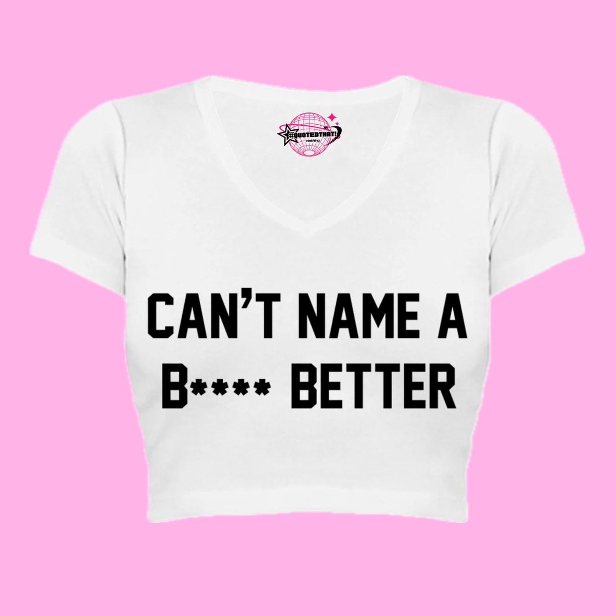 quotedthatco's tweet photo. “CAN’T NAME A B* BETTER” BABY TEE!

—————————————————

•Purchases won’t be accepted until July
•Small-2XL
•Customizable shirt and word colors
•Quote request form is linked in bio!

—————————————————
#foryou #clothingbrand #jt #citygirls #sideways #tiktok #music #quotedthat! https://t.co/PwHvU5tIwz