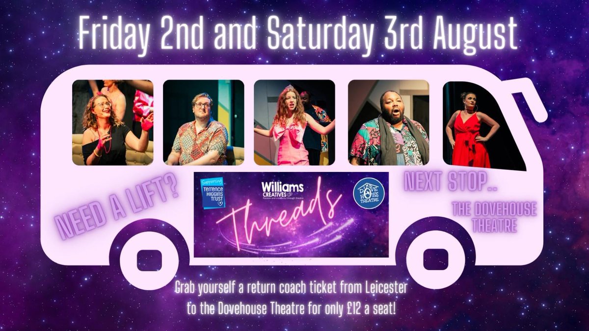 We've made life a little easier for you by providing transport from Leicester to <a href="/DovehouseThe/">Dovehouse Theatre</a> and back again to see Threads! Tickets are available now and are strictly limited, so don't delay! ⭐️💜
williamscreatives.co.uk/buy-tickets/