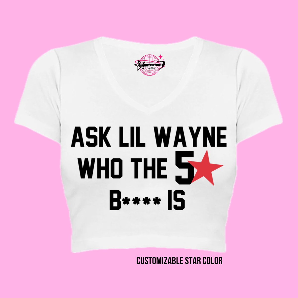 quotedthatco's tweet photo. “ASK LIKE WAYNE” BABY TEE!

—————————————————

•Purchases won’t be accepted until July
•Small-2XL
•Customizable shirt, word, and star colors

—————————————————
#foryou #clothingbrand #nickiminaj #lilwayne #fivestar #tiktok #music #quotedthat! https://t.co/WGAyeMXSEL