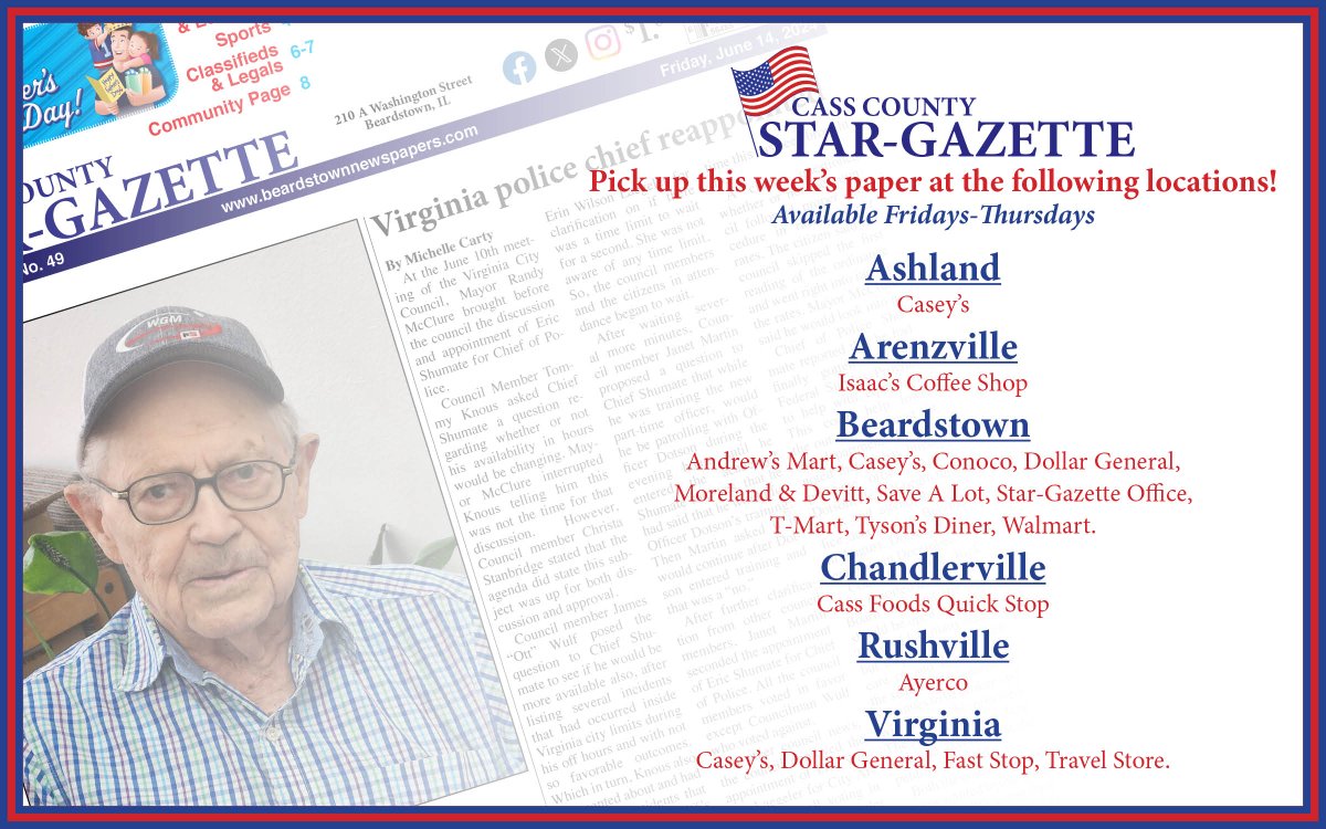 Paper is out!
You can grab a copy from any of the locations
listed in the image below. Subscribe to our paper online at beardstownnewspapers.com and you will get access
to read the paper digitally at 6 p.m. on Thursdays!