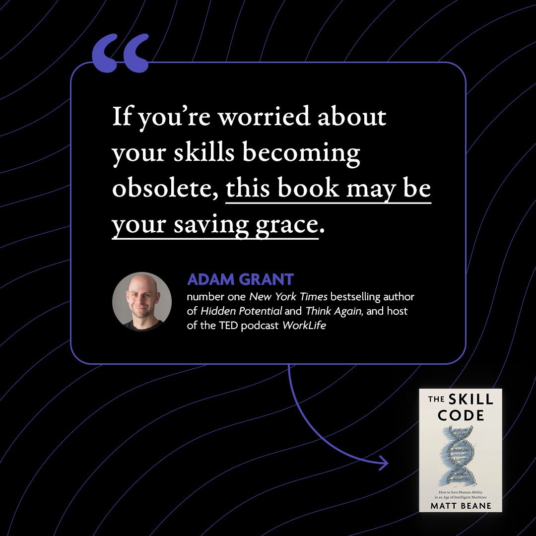 mattbeane's tweet image. It has been a few days since the launch of #TheSkillCode 🧬 and I remain overwhelmed by the support. A huge thank you to @AdamMGrant for his praise but also for his persistent, creative, and generous help way before the writing began!  Thank you, Adam!  

#Skill #SkillDevelopment