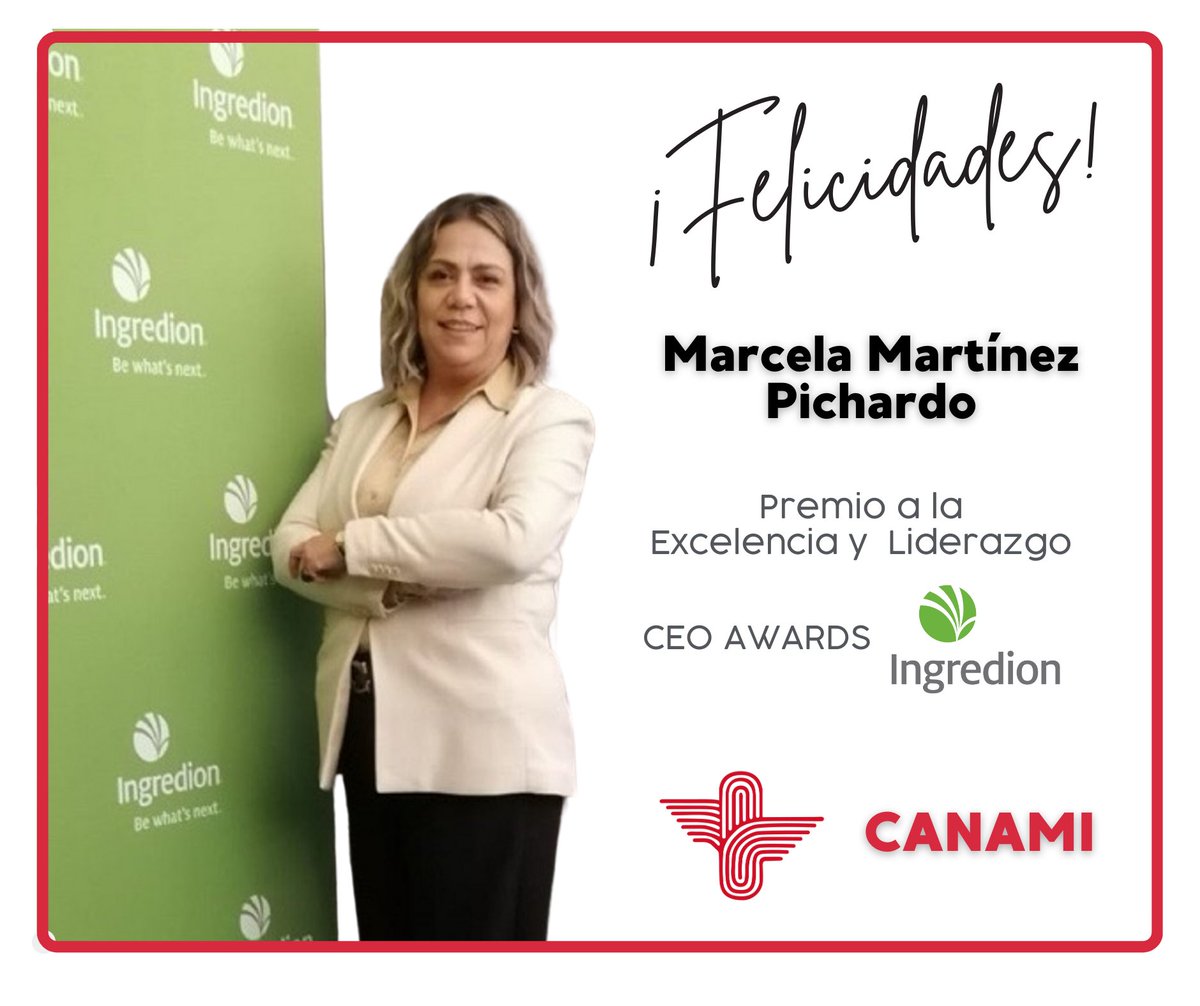 CANAMIOrgMx's tweet photo. Quienes integramos #Canami queremos felicitar a nuestra presidenta Marcela Martinez Pichardo (@marce_mtzp ) por ser merecedora del premio a la Excelencia en Liderazgo en los CEO Awards que otorga Ingredion Incorporated @Ingredion a nivel mundial para los lideres de la compañía. https://t.co/6YME7p7UoS