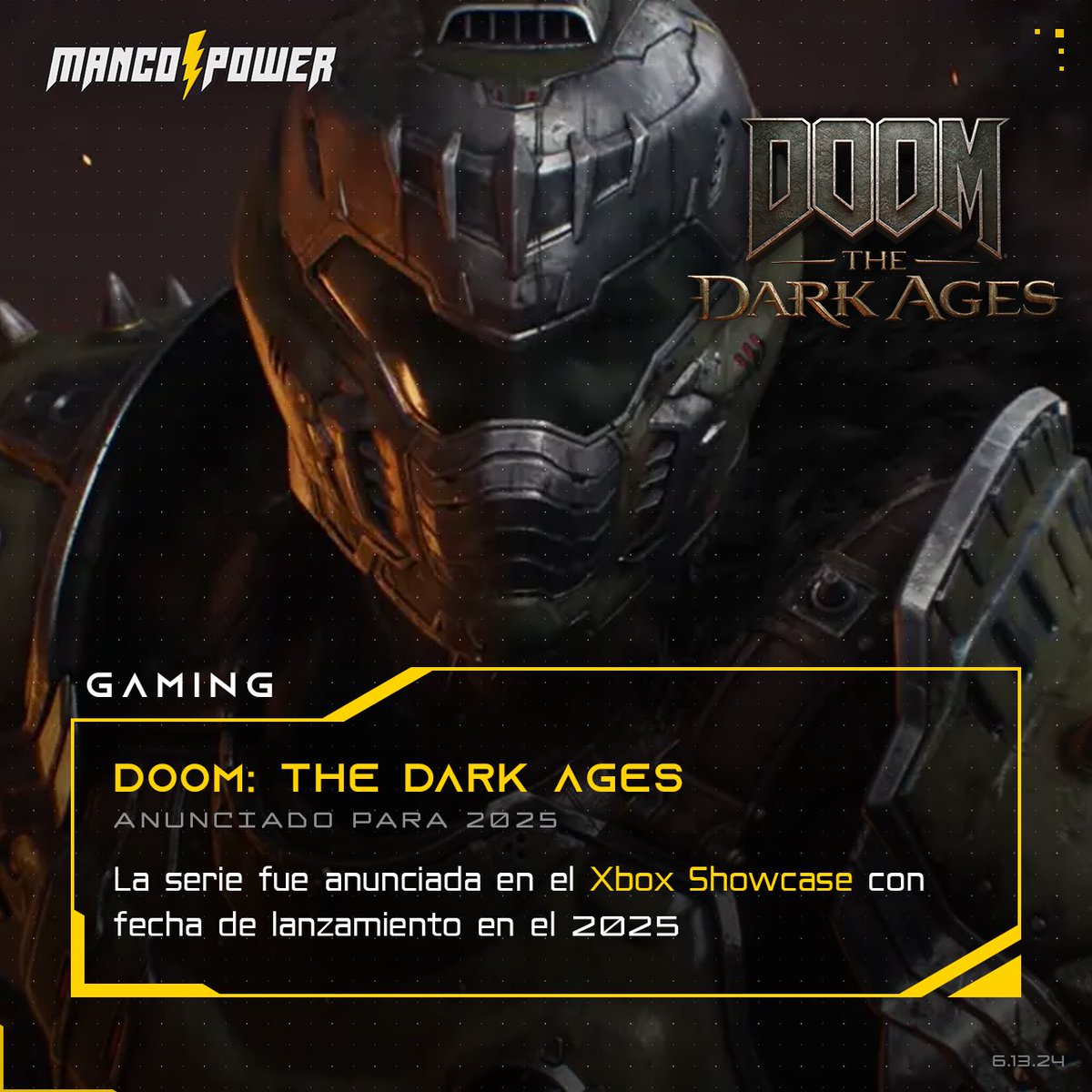 MancoPowerPR's tweet photo. La próxima entrega de la serie DOOM titulada, DOOM: The Dark Ages, fue anunciada en el Xbox Showcase con fecha de lanzamiento en el 2025.

#MancoPower #MancoNews #DOOM #DOOMTheDarkAges https://t.co/rkEGyvS0XL