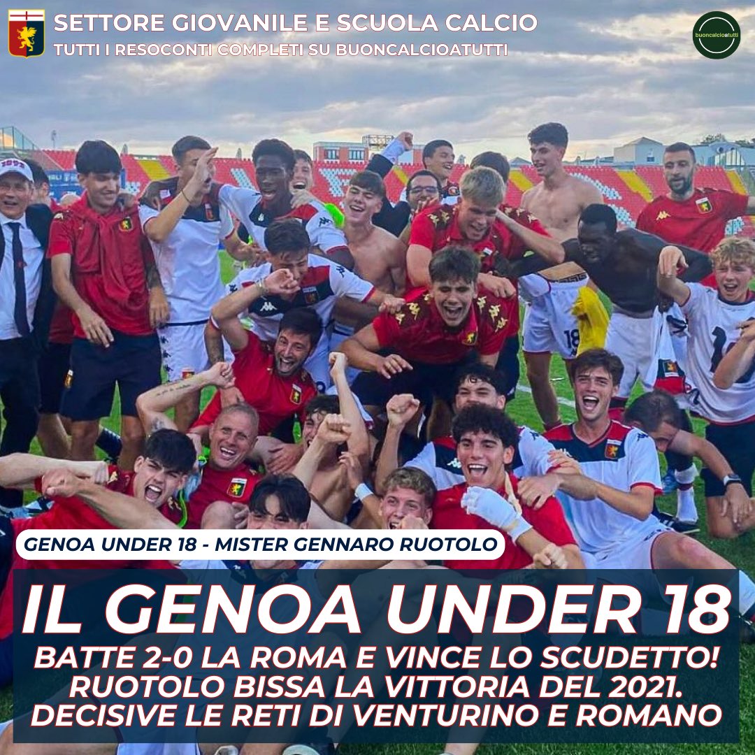 🎉🔴🔵 𝐈𝐋 𝐆𝐄𝐍𝐎𝐀 𝐔𝐍𝐃𝐄𝐑 𝟏𝟖 𝐒𝐈 𝐋𝐀𝐔𝐑𝐄𝐀 𝐂𝐀𝐌𝐏𝐈𝐎𝐍𝐄 𝐃'𝐈𝐓𝐀𝐋𝐈𝐀 🇮🇹

⚽️ I rossoblù battono 2-0 in finale ad Ancona la Roma e con ampio merito vincono il secondo scudetto di categoria negli ultimi quattro anni. In gol Venturino e Romano