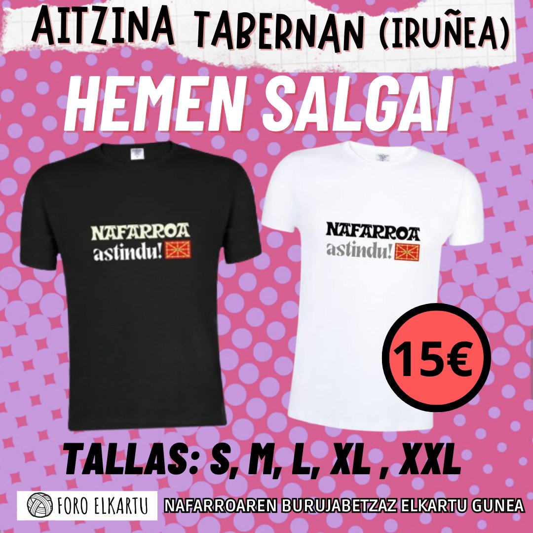 ForoElkartu2024's tweet photo. NAFARROA ASTINDU! Kamiseta berriak salgai Aitzina tabernan ere. https://t.co/tKbiPf1lYH