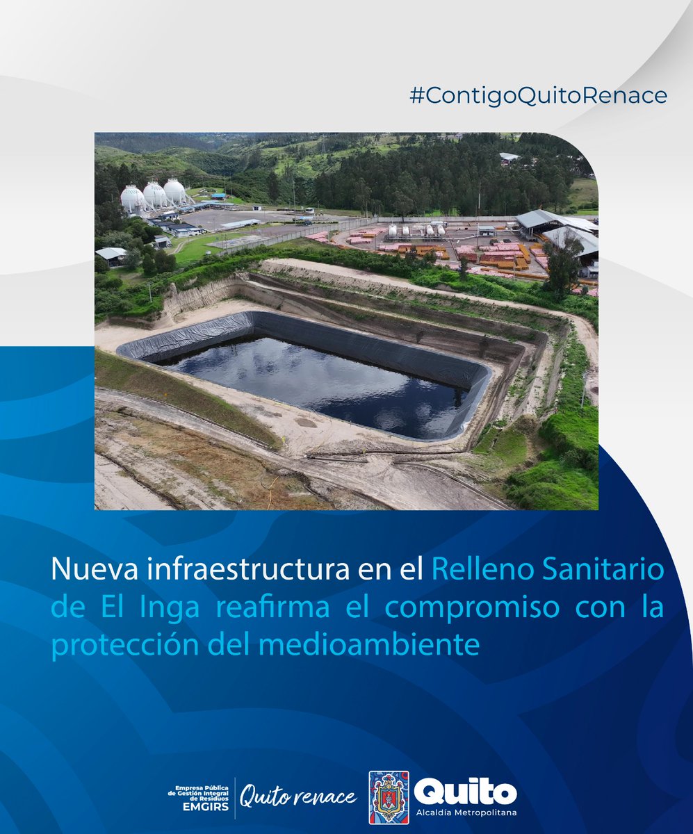 EMGIRSEP's tweet photo. 🤝 👷‍♂️ #EmgirsInforma | La nueva piscina 15 representa un firme compromiso con la gestión ambiental responsable, no solo para cumplir con las normativas ambientales vigentes, sino también para dar un paso significativo hacia la mitigación de los impactos negativos asociados con la gestión de lixiviados.

Entérate más en: https://t.co/AhayELxdYf

#QuitoaRenace