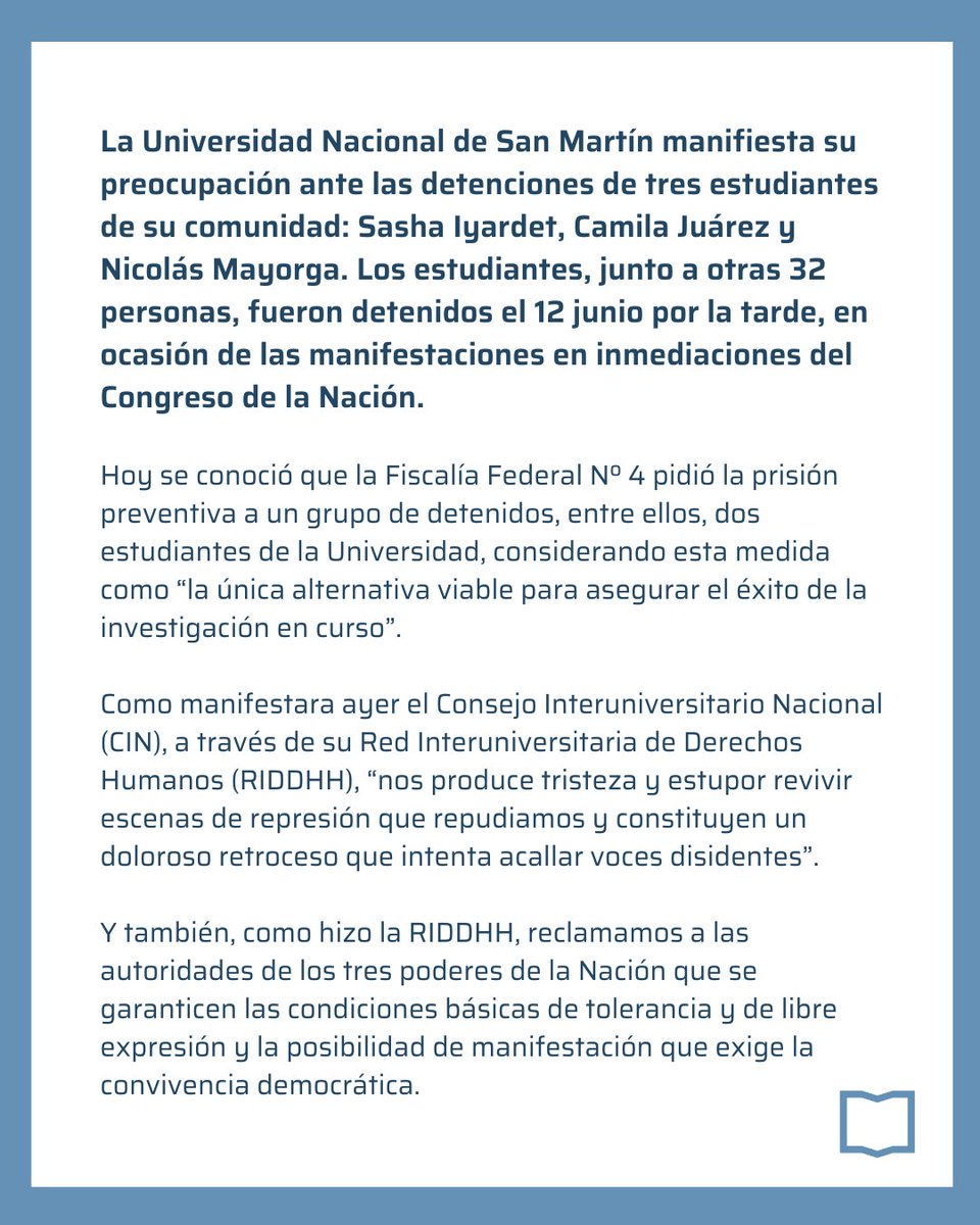 La Universidad Nacional de San Martín manifiesta su preocupación ante las detenciones de tres estudiantes de su comunidad: Sasha Iyardet, Camila Juárez y Nicolás Mayorga.