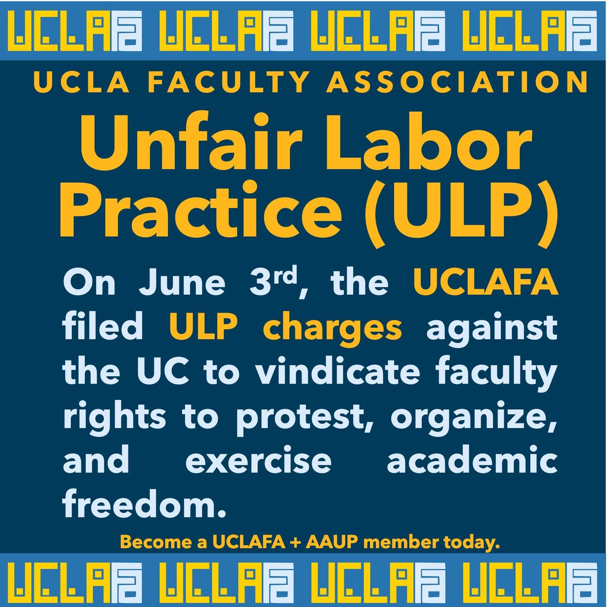 On June 3rd, the # UCLAFA filed ULP charges against the UC to vindicate faculty rights to protest, organize, and exercise academic freedom.