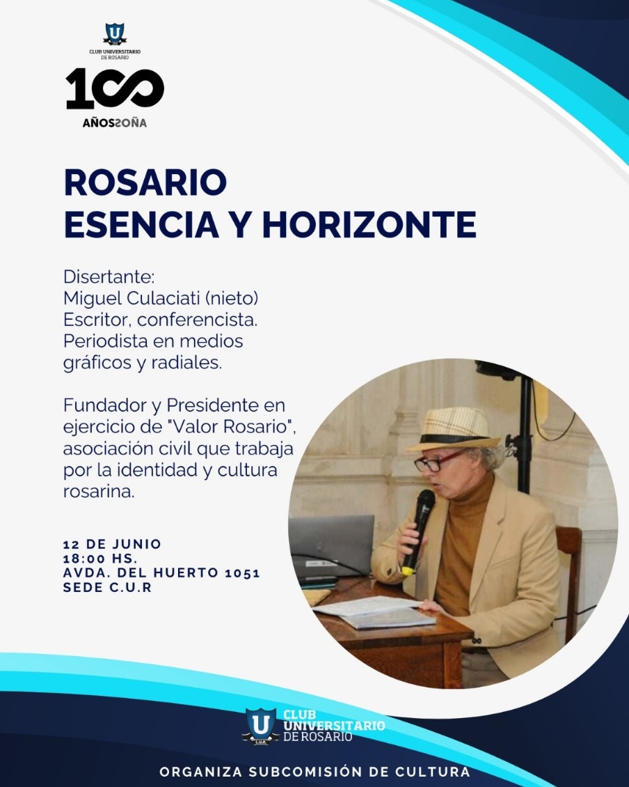 📅 ¡No te pierdas este evento! 🌟

El 12 de junio a las 18:00 hs, en la sede del Club Universitario de Rosario, Miguel Culaciati (nieto) hablará sobre "Rosario: Esencia y Horizonte". 🖋️🎤

¡Te esperamos! 💙🖤

#ClubUniversitario #RosarioEsenciaYHorizonte #CulturaRosarina
