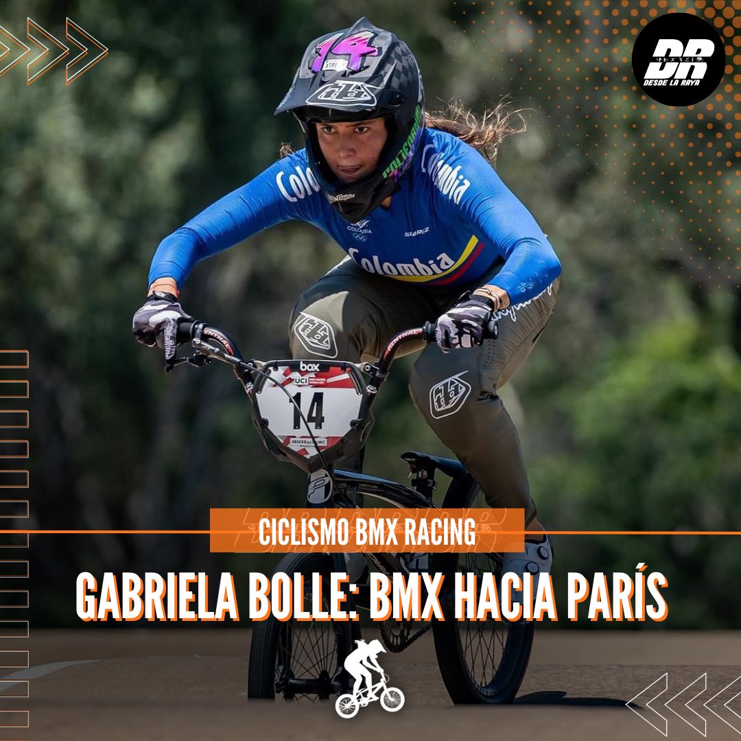 DesdelaRaya's tweet photo. GABRIELA BOLLE: BMX HACIA PARÍS 🚴🏼‍♂🔥🔜 

Gabriela Bolle hará historia como una de las dos mujeres que representarán a Colombia en BMX en los Juegos Olímpicos por primera vez. Bolle cuenta una medalla de bronce en los Juegos Olímpicos de la Juventud. 

 📸 : @gabybolle14 https://t.co/aVavSaRsfF