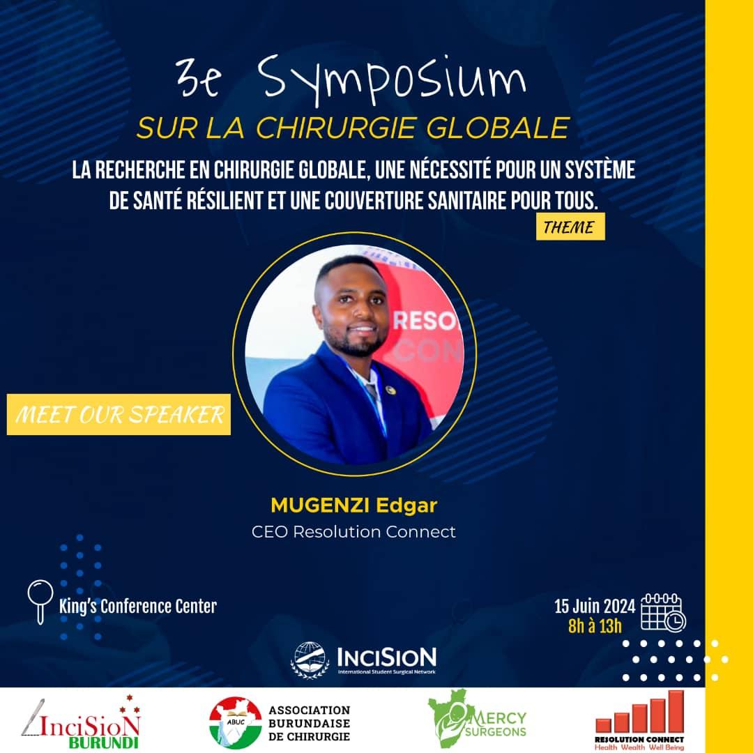 Meet our speakers!

<a href="/EdgardMugenzi/">Mugenzi Edgard</a> ,CEO Of <a href="/Resolution_Co/">Resolution Connect (Think Tank)</a>.

We can't wait to have you with us on our 3rd Symposium on Global Surgery.

#GSD2024 #PandemicAccord #InciSioN4GlobalSurgery
#GlobalSurgeryDay