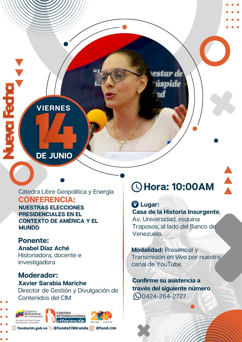 FundaCIMiranda's tweet photo. El CIM le invita a participar en la Cátedra Libre Geopolítica y Energía.

Conferencia: Nuestras elecciones presidenciales en el contexto de América y el mundo.

Ponente: Anabel Díaz Aché
Historiadora, docente e investigadora https://t.co/BWobTxOB1i