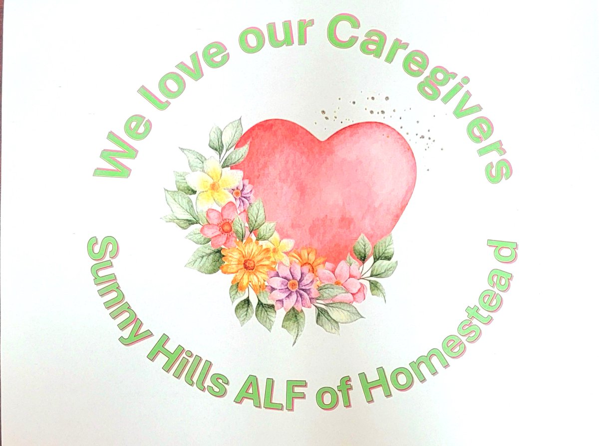 SunnyHillsALF's tweet photo. Thank you! To all the Caregivers at Sunny Hills Assisted Living Facility of Homestead! You are so kind, provide excellent care and support for the residents. We love you! https://t.co/zjv2dQaTd7