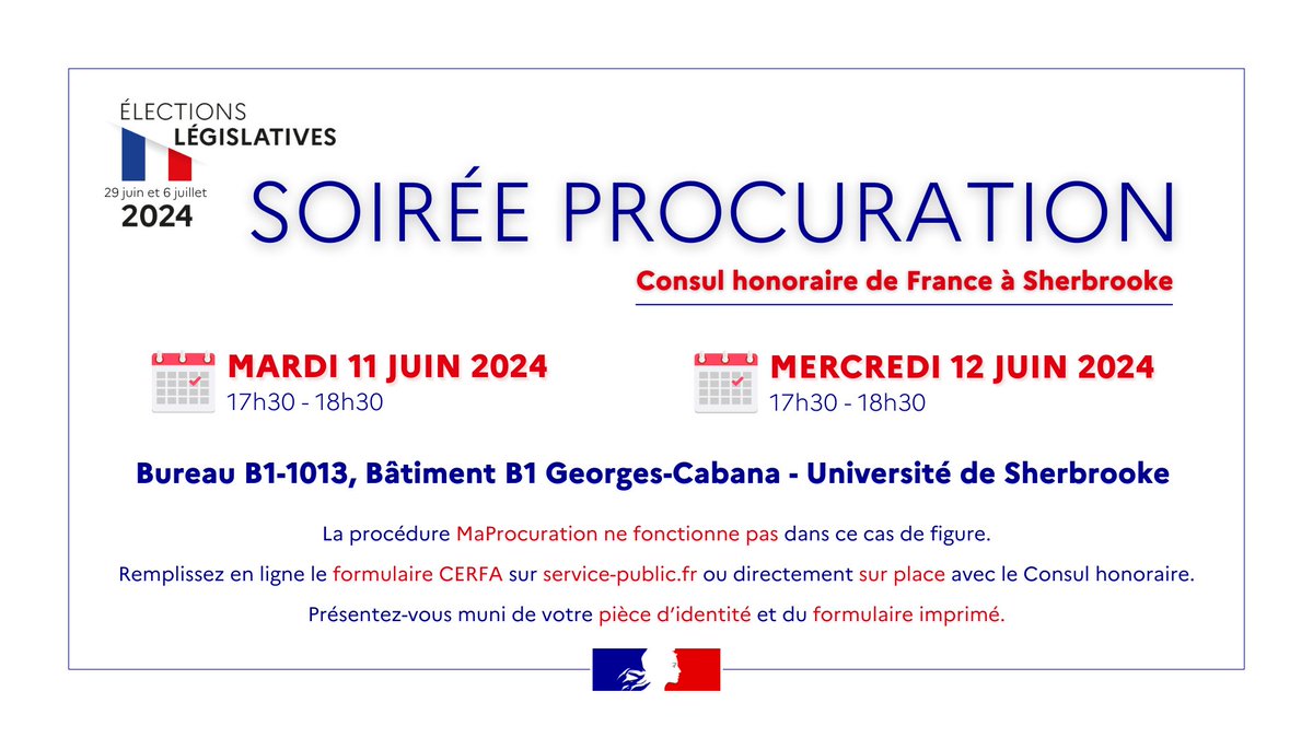 #Sherbrooke | Le Consul honoraire de France à Sherbrooke organise deux soirées procuration, le mardi 11 juin et le mercredi 12 juin de 17h30 à 18h30.

👉 Cette démarche se réalise uniquement avec le formulaire Cerfa suivant : service-public.fr/particuliers/v…

#Législatives2024