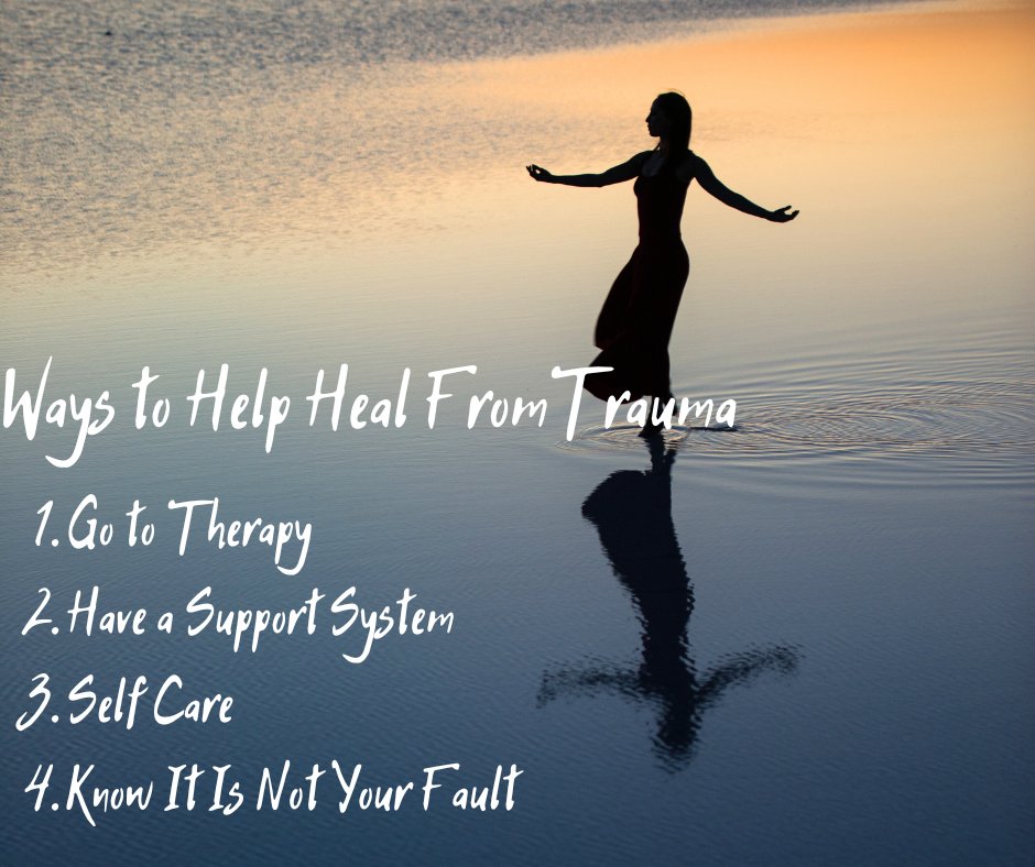 Ways to Help Heal From Trauma.