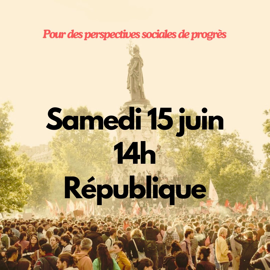 Samedi 15 juin, 14h, République.

#NoPasaràn