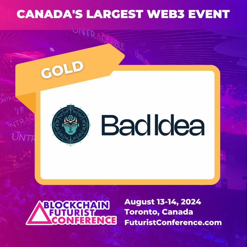 badideaai's tweet image. We at $BAD Idea AI are thrilled to be a Gold Sponsor for the Blockchain Futurist Conference, August 13-14, 2024.

Look out for our booth with our partners as we engage with 7,000 attendees at Canada's Largest Crypto, Web3 &amp;amp; Blockchain Event!