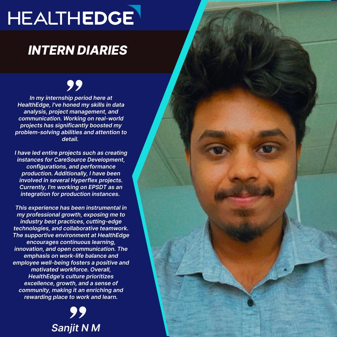 HealthEdge's tweet photo. Our latest #InternDiary spotlights Sanjit N M! Sanjit has enjoyed his time at HealthEdge, leading entire projects and gaining real-world experience with collaborative teams and cutting-edge technology. #HealthEdgeInterns #internship #workatHealthEdge https://t.co/LS9zn57lsA