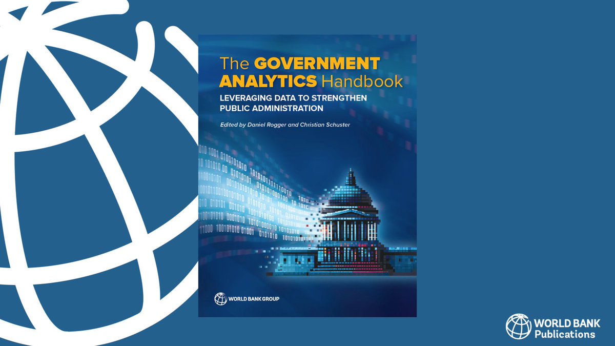 WBGPubs's tweet photo. How governments collect, analyze and use #microdata to improve government administration and #GovernmentAnalytics will determine how effective they are in this new world of analytics-driven growth: https://t.co/GpgHTXDkhz https://t.co/wvxUpqUUCw