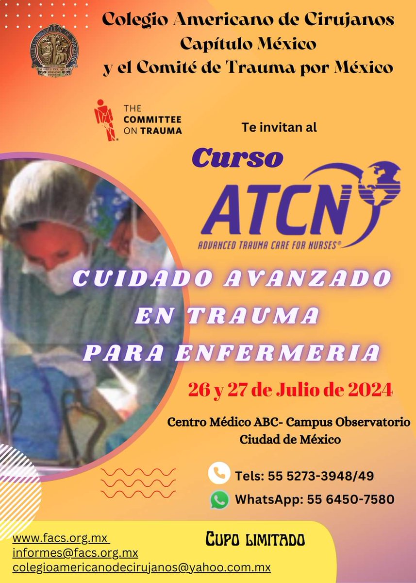 FACS_MEXICO's tweet photo. 📌CURSO ATCN 
ADVANCE TRAUMA CARE FOT NURSES  
📍Hospital ABC- Campus Observatorio
Ciudad de México
26 Y 27 de Julio 
Informes e Inscripciones 
☎️5552733948/49  55 6450 7580
#ATCN #enfermeria #enfermerosprofesionales #enfermería 
#enfermeras #enfermeros  #trauma https://t.co/Xn3yWU0NL8