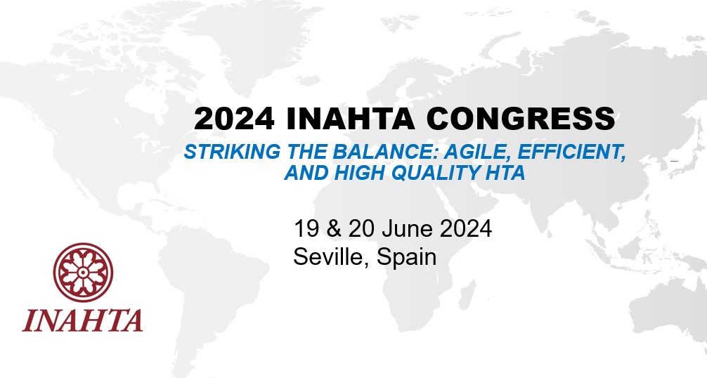 We are looking forward to welcoming INAHTA members at our annual Congress in Seville, Spain 19-20 June.  In-person &amp; virtual participants will come together for interesting &amp; important discussions around the  theme “Striking the Balance: Agile, Efficient and High Quality HTA”.