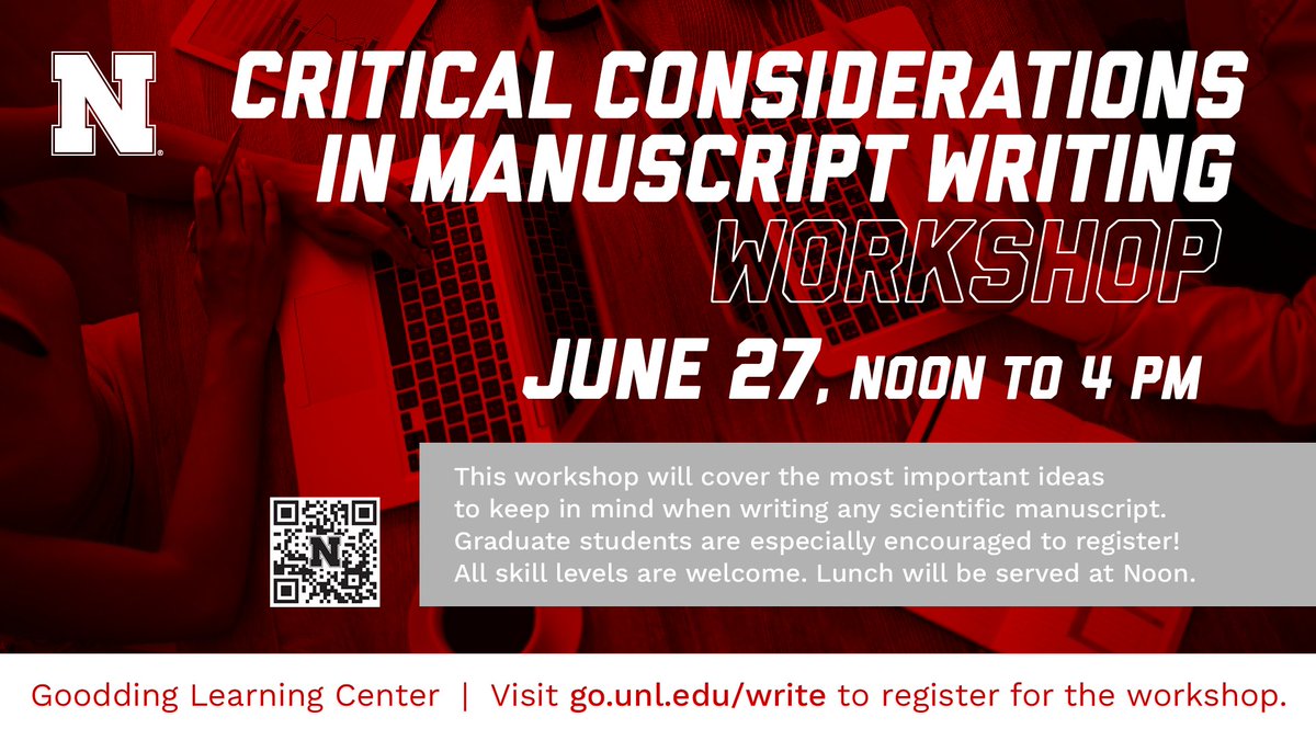 WRITING WORKSHOP is one day—June 27, Noon to 4pm, Goodding Learning Center, 280 PLSH. This workshop will cover important ideas to keep in mind when writing any scientific manuscript. Grad students, please register! Lunch at Noon. REGISTER: go.unl.edu/write #UNL <a href="/ahgsa_unl/">AHGSA UNL</a>