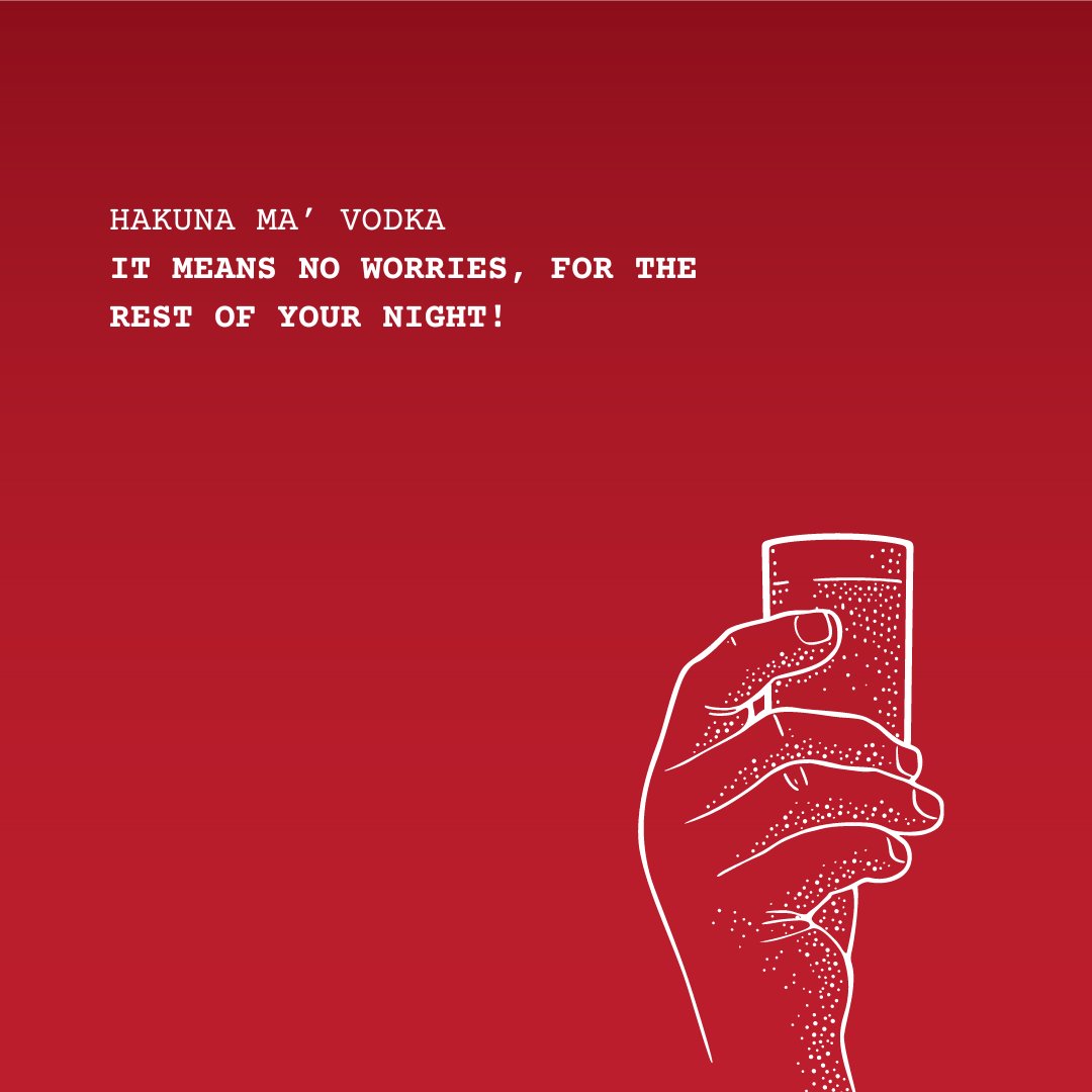 WPGVodka's tweet photo. Hakuna Ma’ Vodka – It means no worries, for the rest of your night! https://t.co/I6o6Kxr5je