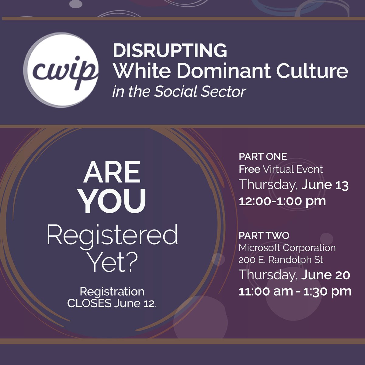 Last chance to register 📢 Join CWIP and our Racial Equity &amp; Social Justice Committee this Thursday for part one of Disrupting White Dominant Culture in the Social Sector! Learn more and register now : bit.ly/3KilV2b