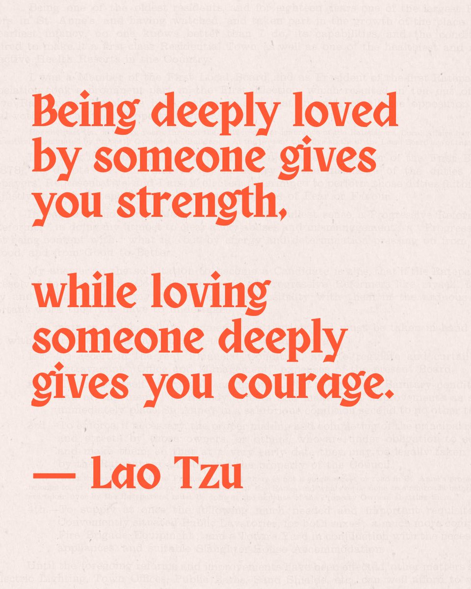 ‘Being deeply loved by someone gives you strength, while loving someone deeply gives you courage.’ 

— Lao Tzu 🧡🏹🦁