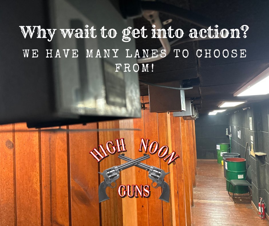 HighNoonGuns's tweet photo. Skip the wait with our many lanes at High Noon Guns! Visit us today and enjoy a hassle-free shooting experience. Don't wait—come see us now! 🔫🏃‍♂️ #NoWait #HighNoonGuns https://t.co/JpxDN4kdCd