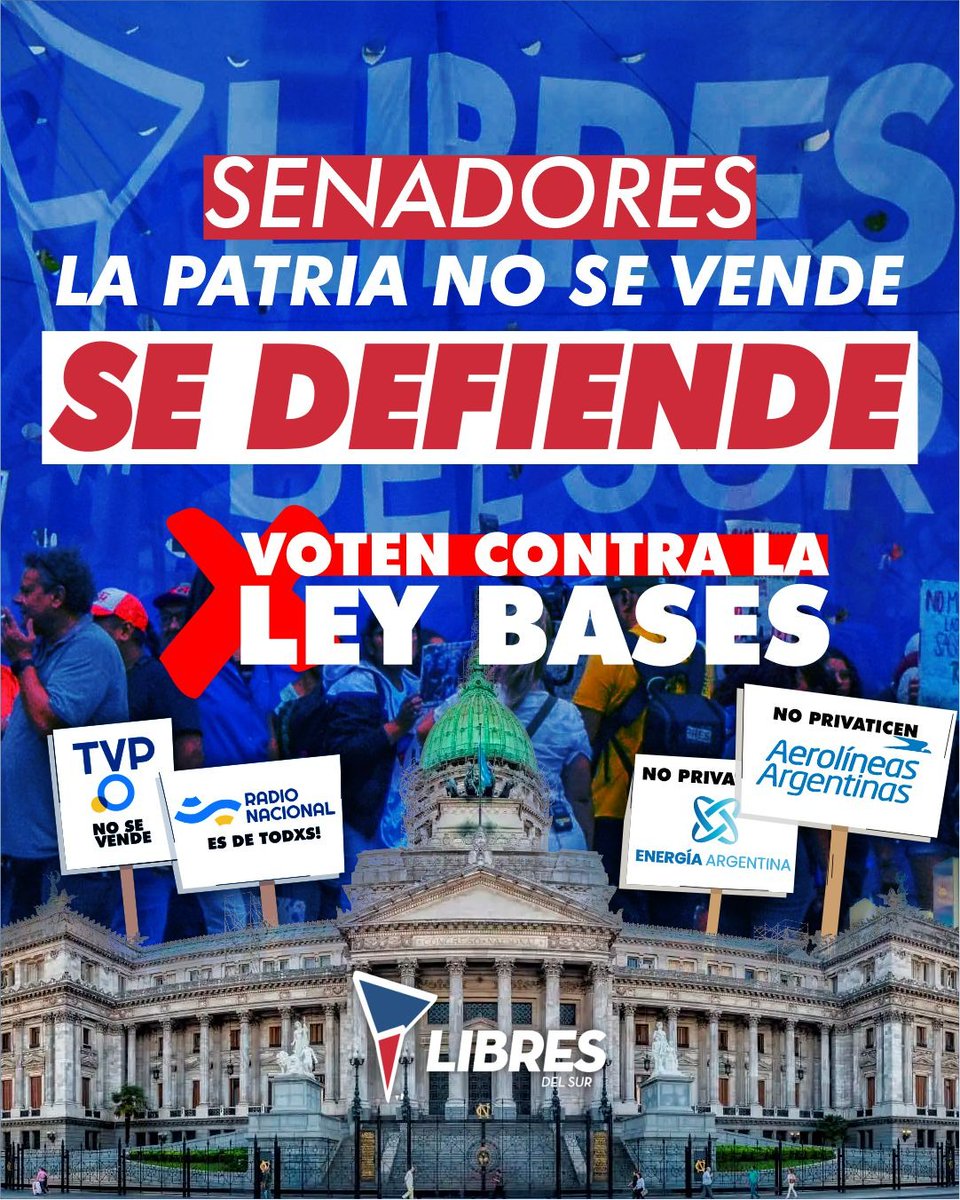 LibresDelSur3F's tweet photo. No a la "LEY DE BASES"..
Senadores defiendan la Patria, No Sean Cobardes.!!!
#LaPatriaNoSeVende https://t.co/Q7uUeEDM0k