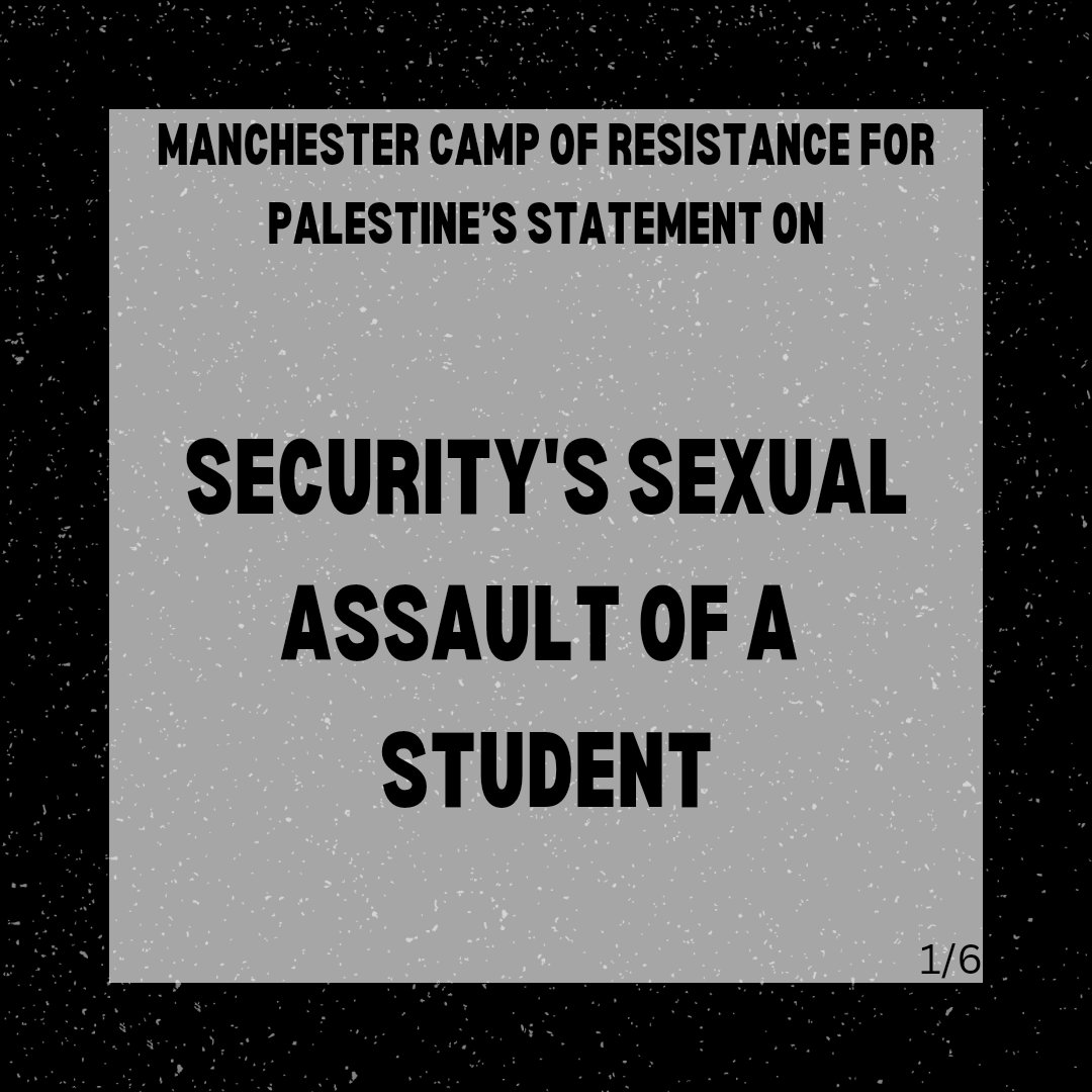 mcrleftaction's tweet photo. STATEMENT: Manchester Camp of Resistance for Palestine on UoM security staff's sexual assault of a student protestor. 1/2 https://t.co/7JrQYhbXtU