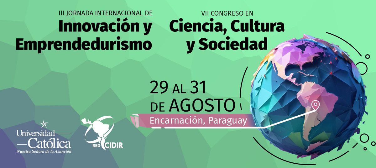 📣 Atención investigadores e investigadoras:
III Jornada Internacional de Innovación y Emprendedurismo de Red CIDIR, del 29 al 31 de ag

▪️ Postulación de resúmenes: 10/05 al 20/06
✔️ Información: secretaria@redcidir.org
🙌 Univ. anfitriona: <a href="/catolicaitapua/">Universidad Católica Itapúa</a>