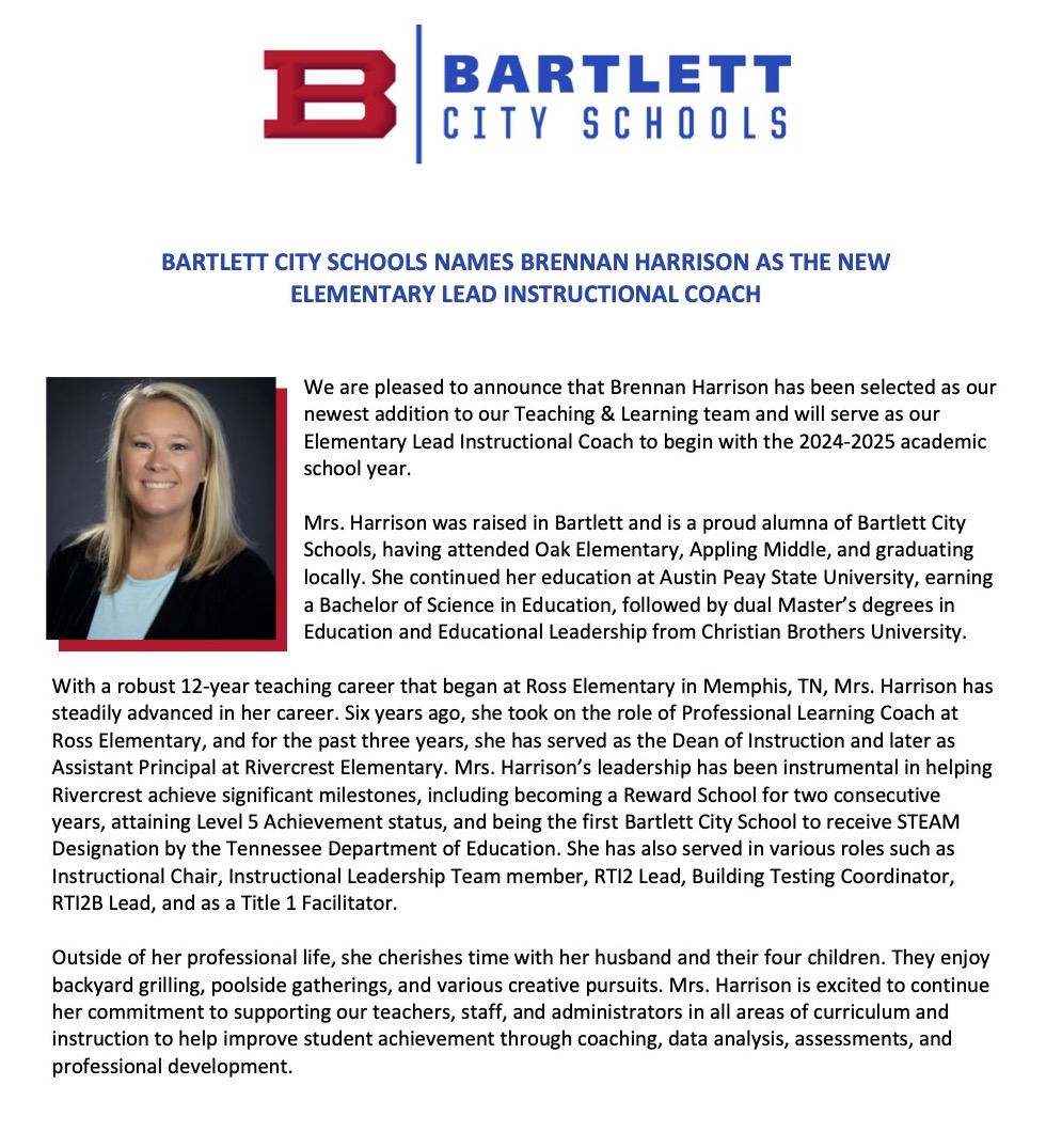 Brennan Harrison has been selected as the newest addition to our Teaching &amp; Learning team. Mrs. Harrison stated she is excited to continue her commitment to supporting teachers, staff, and administrators in all areas of curriculum and instruction to help improve achievement.