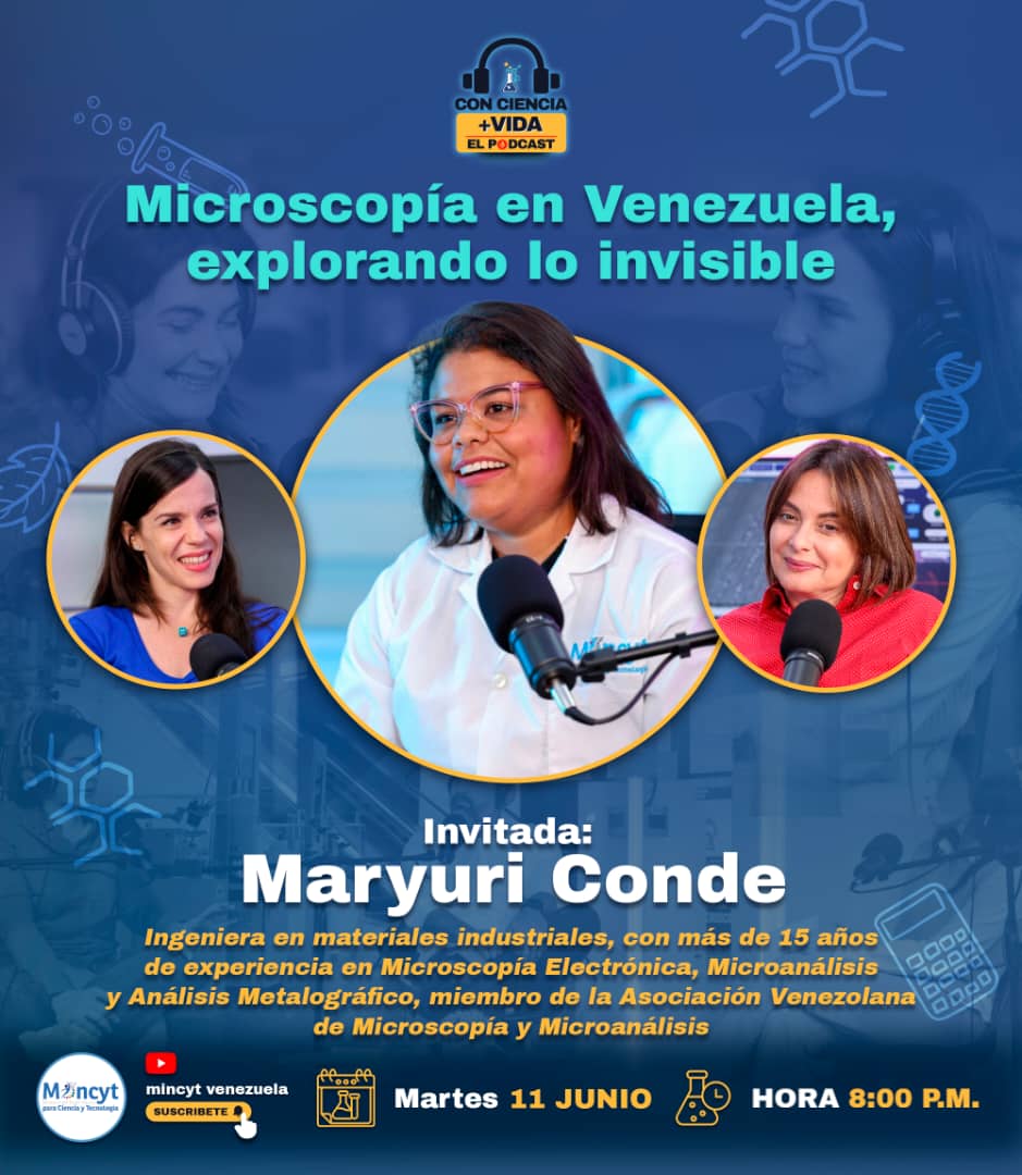 bacastillo95's tweet photo. #EsNoticia Hoy, conéctate a YouTube @MincytVenezuela y no te pierdas "Con Ciencia +Vida, El Podcast", este martes abordará todo sobre la microscopía electrónica en el país, con @Gabrielasjr y @JessiDosSantos

#NicoLeEchaPichón 
¡Vamos!
@BrigadasCHCH 
@LaRosaInfoVE 
@IYaracuy https://t.co/PFMFqLhVXV