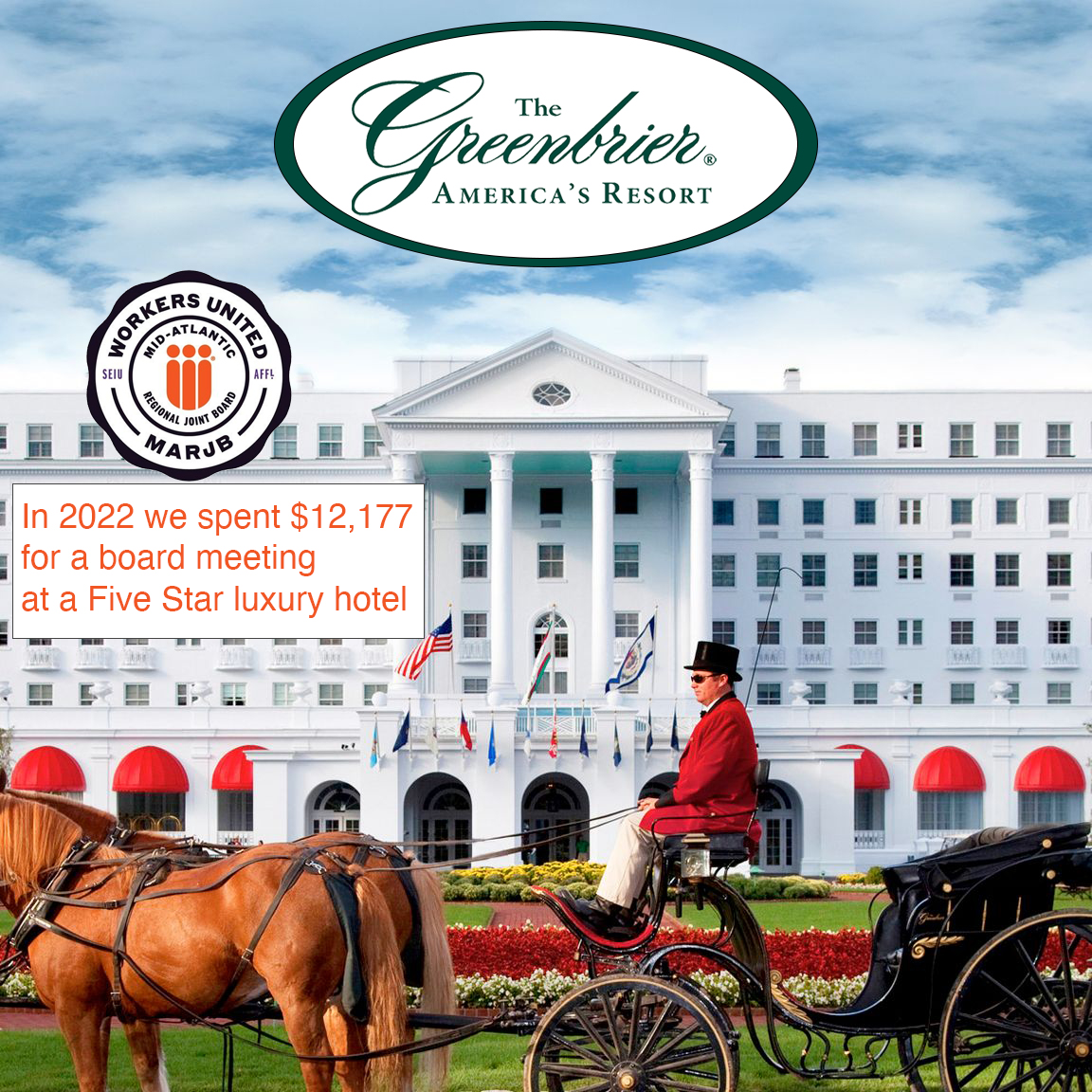 In 2022, we spent $12,177 of your dues for a board meeting at the luxurious Five Star Greenbrier Hotel. Being Union Management has its perks! Check out this stunning hotel. Giddy up! 🐎🏨 2% for the Jones. #LuxuryMeeting #GreenbrierHotel #UnionStrong