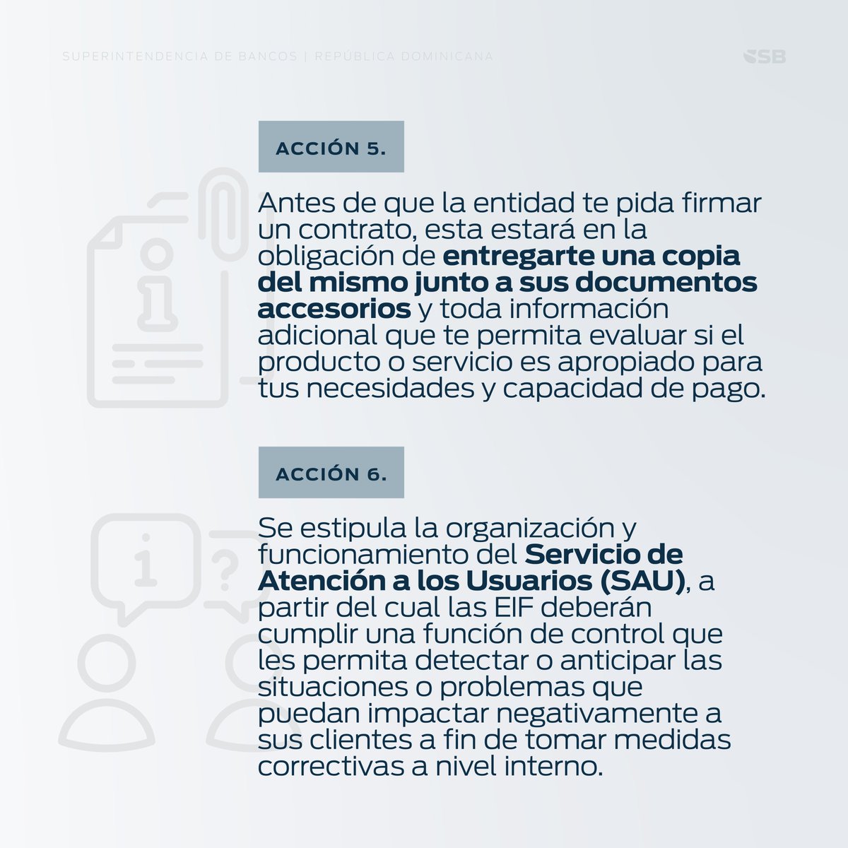 Las entidades de intermediación financiera deberán seguir una serie de estipulaciones de la SB para proteger a las usuarias y los usuarios financieros que entrarán en vigencia dentro de seis meses. 

Estas están contenidas en la Circular SB: CSB-REG-202400007. Toma nota de alguno