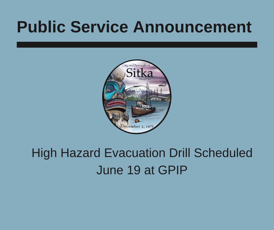 CBSitka's tweet photo. CBS will be conducting a Full-Scale High Hazard Evacuation Drill Functional Test on 6/19 between 9-9:30am. This test will consist of activating the sirens and systems within the Blue Lake Campground, Blue Lake Powerhouse, and GPIP area. Questions 907.747.1886. https://t.co/wFNMHmrFtV