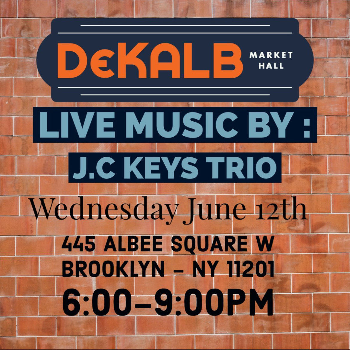 This Wednesday night, June 12… <a href="/jc/">J Cornelius</a>.keys trio @dekalbmarkethallofficial  6pm start time!! And the Food Market to die for!!! #musicforthesoul #jckeystrio #Brooklynmarket