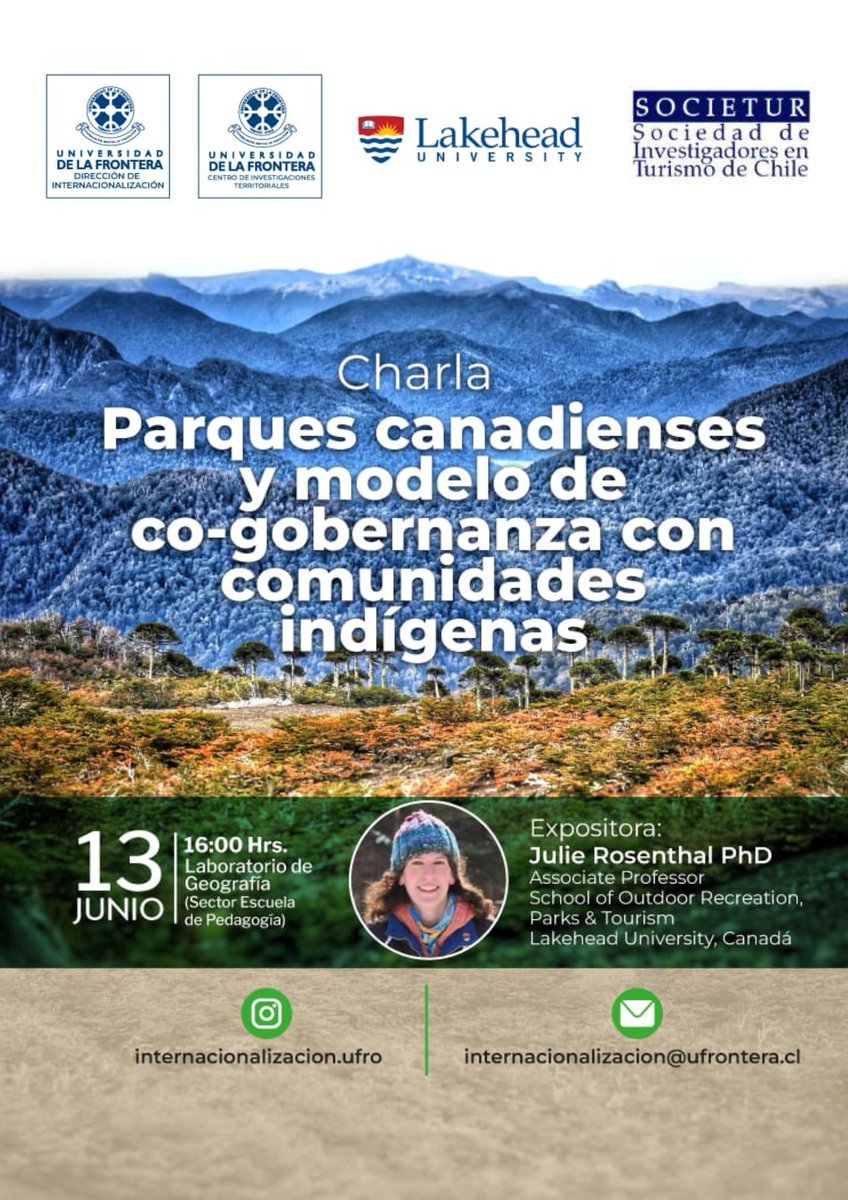 [Charla] "Parques canadienses y modelos de co-gobernanza con comunidades indígenas", que impartirá la Dra. Julie Rosenthal, investigadora de la Lakehead University, Canadá.
🗓️jueves 13 de junio 
⏰16.00 hrs.
📌Laboratorio de Geografía, Montevideo 740, Temuco