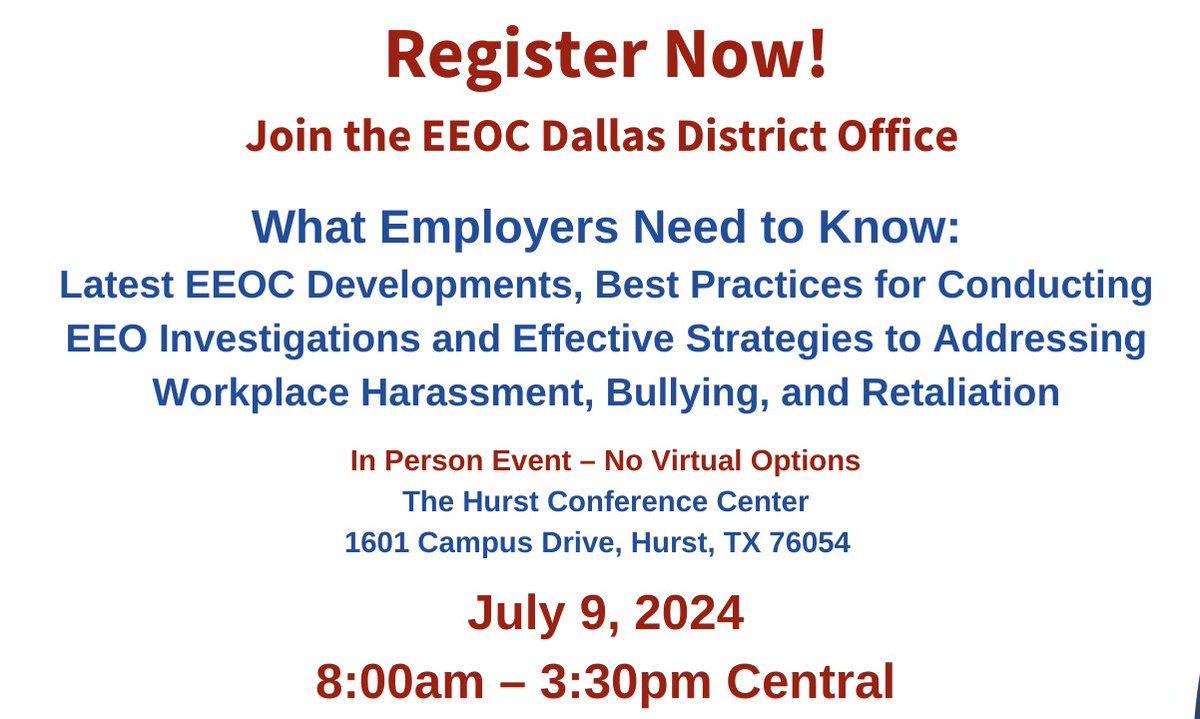 EEOC_Dallas's tweet photo. This is a crucial opportunity for Human Resource representatives and employment groups to enhance their understanding of EEOC regulations, create an investigative plan, network with industry peers and participate in Q&amp;A sessions.  Don't wait and get a seat in the room. https://t.co/upGuZvbwWz