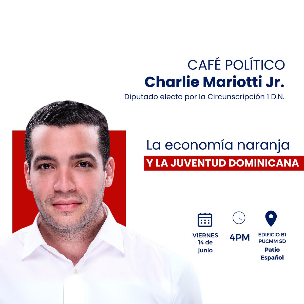 cippucmmcsd's tweet photo. ¡Nueva directiva, nueva taza de café☕️📝!

Este viernes recibimos a Charlie Mariotti Jr. (@charliemariottijr) Diputado electo por la Circ. 1 del DN.

¡Los esperemos este viernes!

📆 Viernes 14 de Junio
🕒 4:00 PM
📍Edificio B1 - Patio Español - PUCMM SD https://t.co/ZCq4kadXlE