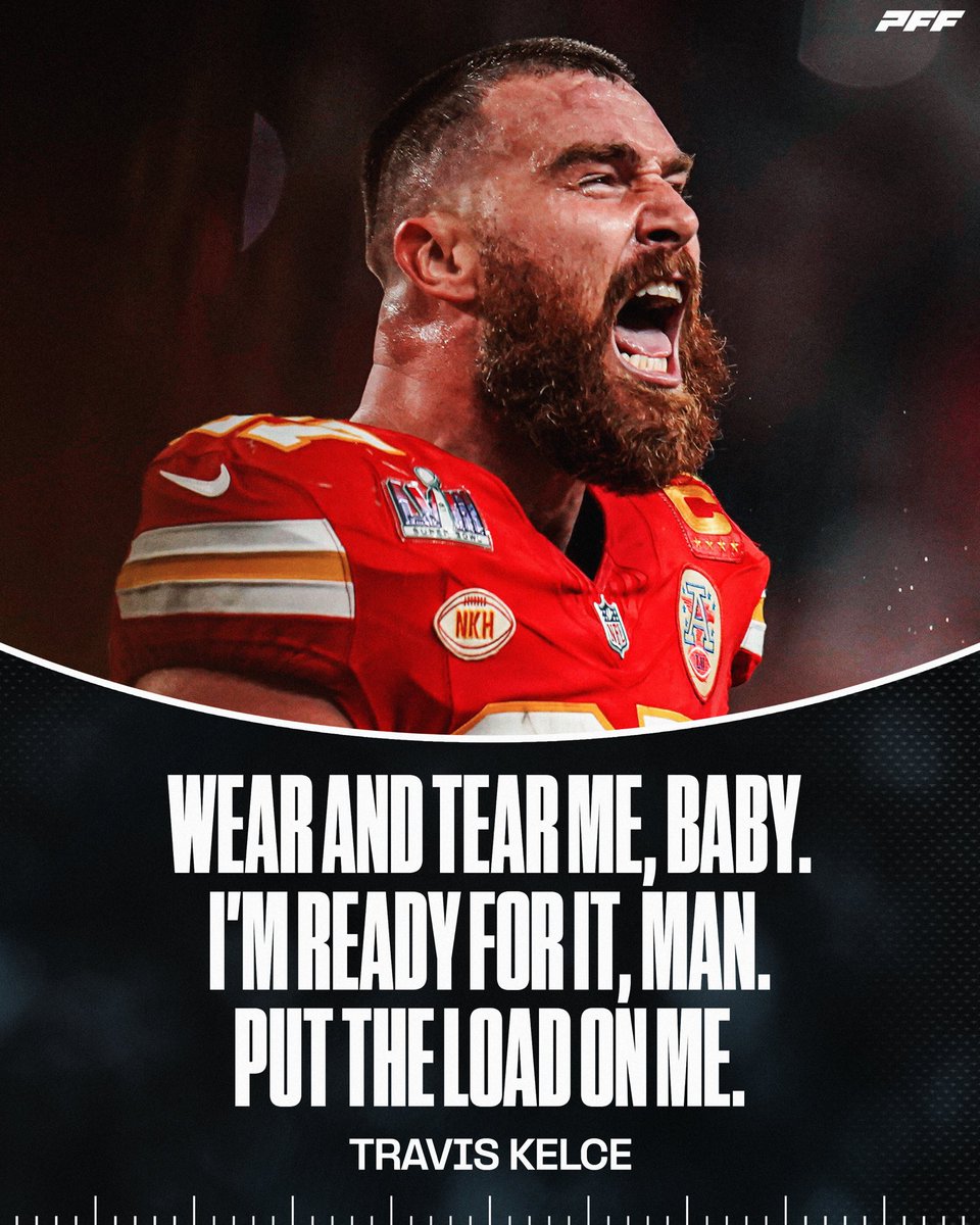 PFF's tweet image. No load management for Travis Kelce
