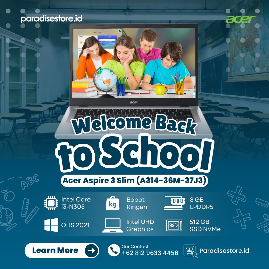 🎒✨ WELCOME BACK TO SCHOOL! ✨🎒

Gak terasa, sudah waktunya kembali ke sekolah! 📚 Kali ini, aku punya rekomendasi laptop super keren yang cocok banget buat kalian para siswa. Kenalin, Acer Aspire 3 Slim! 🌟 Laptop ini pas banget untuk bikin PowerPoint, mengerjakan tugas, dll
