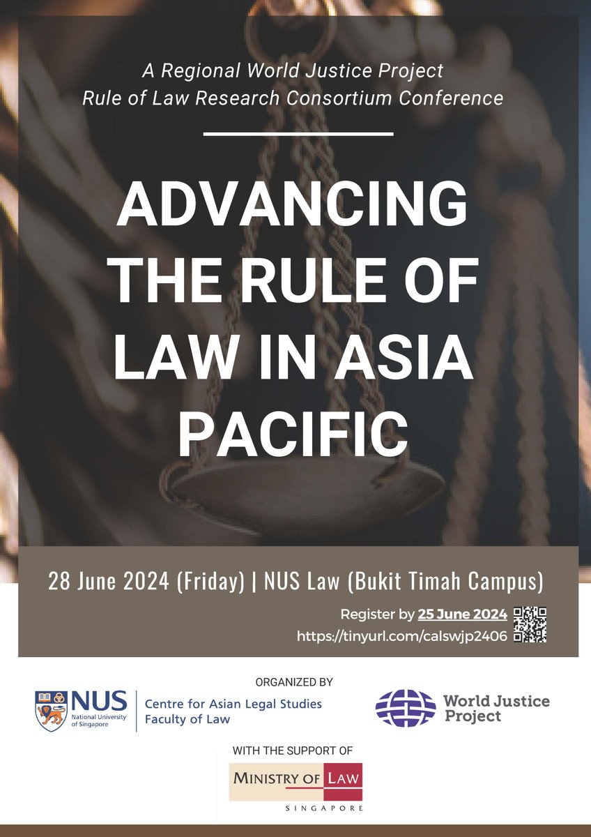 CALS_NUS's tweet photo. In collaboration with World Justice Project, supported by the Ministry of Law Singapore, CALS will be holding a research conference titled "Advancing the Rule of Law in Asia Pacific" on 28 June
Register here by 25 June : https://t.co/2EeVs3x8ZP
#CALSNUS #WorldJusticeProject https://t.co/oDFhkOtQuk